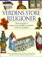 Verdens store religioner af Elizabeth Breuilly Joanne O'Brien Martin Palmer