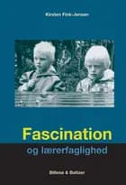 Fascination og lærerfaglighed af Kirsten Fink-Jensen