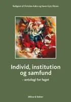 Individ, institution og samfund