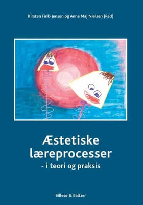 Æstetiske læreprocesser af Kirsten Fink-Jensen