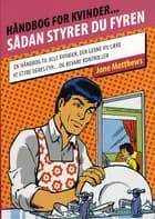 Håndbog for kvinder - Sådan styrer du fyren