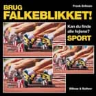Brug falkeblikket - Sport