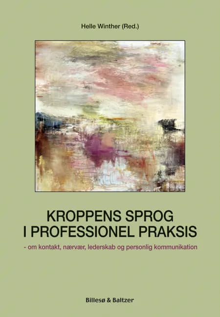 Kroppens sprog i professionel praksis 