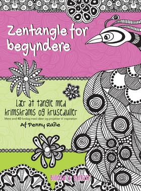Zentangle for begyndere af Penny Raile