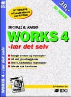 Works 4 - lær det selv