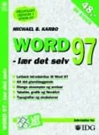 Word 97 - lær det selv af Michael B. Karbo
