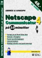 Netscape Communicator 4 på 10 minutter