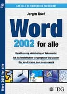 Word 2002 for alle af Jørgen Koch