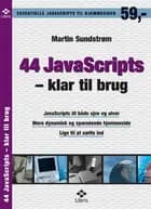 44 JavaScripts - klar til brug
