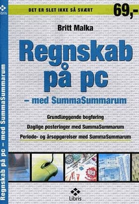 Regnskab på pc - med SummaSummarum af Britt Malka