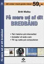 Få mere ud af dit bredbånd