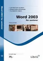 Word 2003 for seniorer