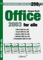 Office 2003 for alle