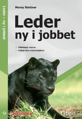 Leder - ny i jobbet af Morey Stettner