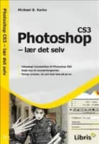 Photoshop CS3 - lær det selv