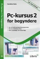 Pc-kursus 2 for begyndere af Caroline Butz