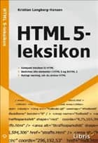 HTML 5-leksikon af Kristian Langborg-Hansen