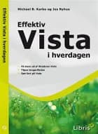 Effektiv Vista i hverdagen af Michael B. Karbo og Jes Nyhus