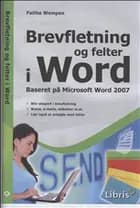 Brevfletning og felter i Word