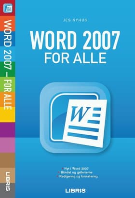 Word 2007 for alle af Jes Nyhus