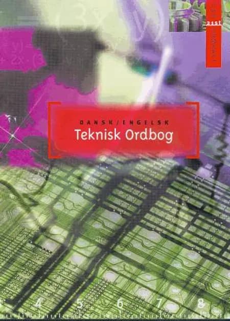 Teknisk ordbog, dansk-engelsk af Charlotte Langkilde