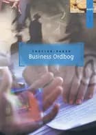 Business Ordbog - engelsk-dansk (bog + cd-rom)