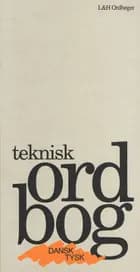 Teknisk Ordbog, Dansk-Tysk/Tysk-dansk
