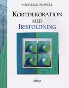 Kortdekoration med irisfoldning