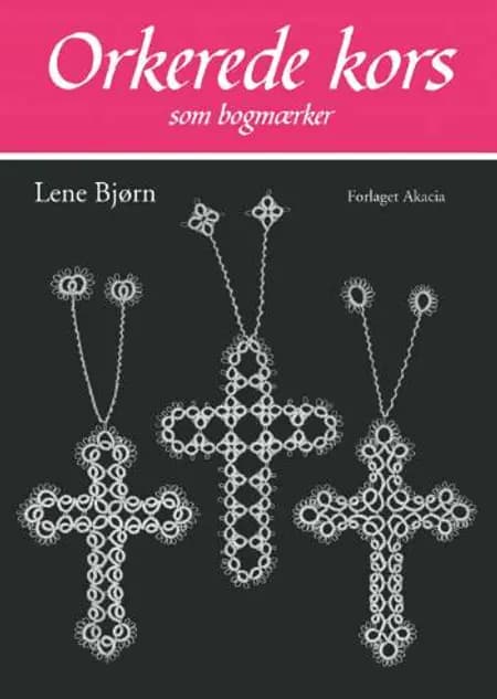 Orkerede kors som bogmærker af Lene Bjørn