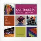Domino-strik i farve og form af Vivian Høxbro