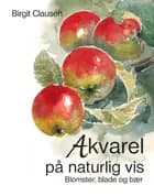 Akvarel på naturlig vis