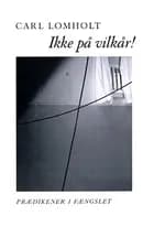 Ikke på vilkår!