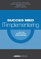 Succes med it-implementering i små og mellemstore virksomheder af Jan Stentoft Arlbjørn, Anders Haug og Søren Graungaard Pedersen
