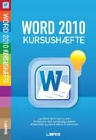 Word 2010 kursushæfte af Open Learning
