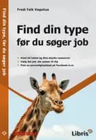 Find din type, før du søger job af Fredi Falk Vogelius