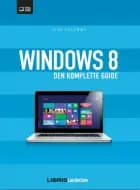Windows 8 bogen den komplette guide af Jens Koldbæk
