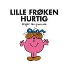 Lille Frøken Hurtig af Roger Hargreaves