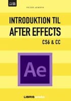 Introduktion til After Effects CS6 & CC af Peter Jensen
