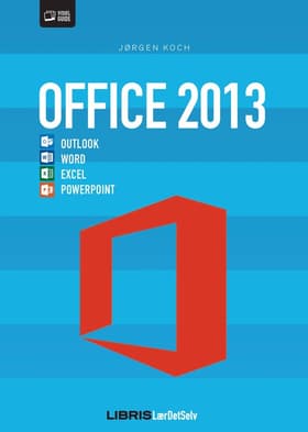 Office 2013 af Louise Peulicke Larsen