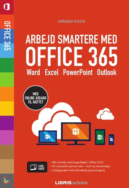 Arbejd smartere med Office 365 af Jørgen Koch