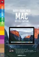 Godt i gang med Mac – OS X El Capitan af Daniel Riegels