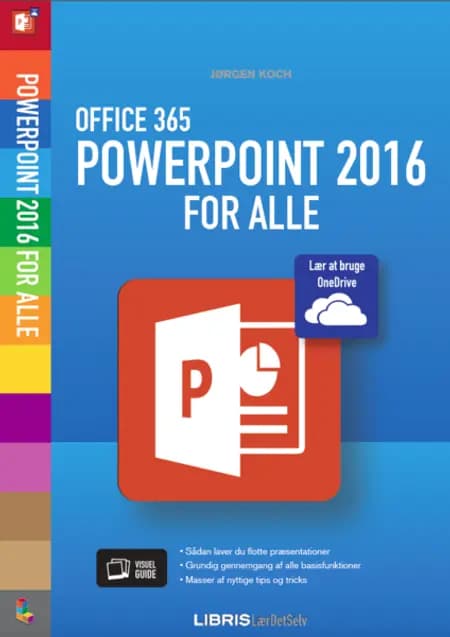 Office 365 PowerPoint 2016 af Jørgen Koch