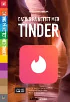 Dating på nettet med Tinder af Maria Bachmann
