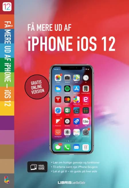 Få mere ud af iPhone - iOS 12 af Mette Bove-Nielsen