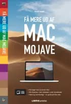 Få mere ud af MAC Mojave af Filip Vest