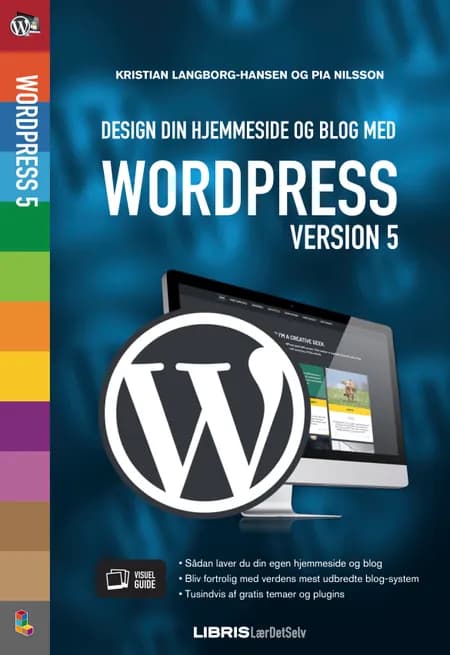 Design din hjemmeside og blog med WordPress 5 af Kristian Langborg-Hansen