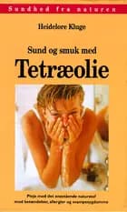 Sund og smuk med tetræolie