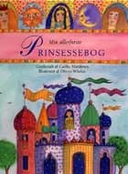 Min allerførste prinsessebog af Caitlín Matthews