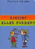 Rigtigt eller forkert