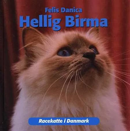 Hellig Birma af Nanna Brandt
